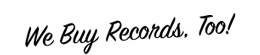 We Buy and Sell Vinyl Records