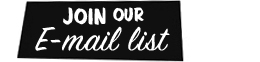 Join Our E-mail List