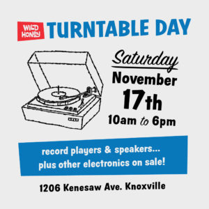 Turntable Day at Wild Honey Records Knoxville