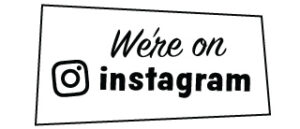 we're on instagram